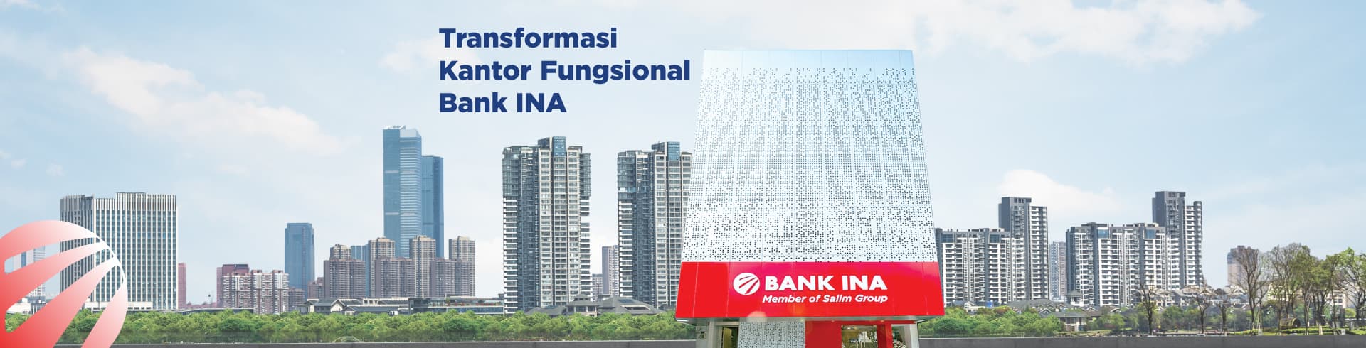 Transformasi Kantor Fungsional Bank INA