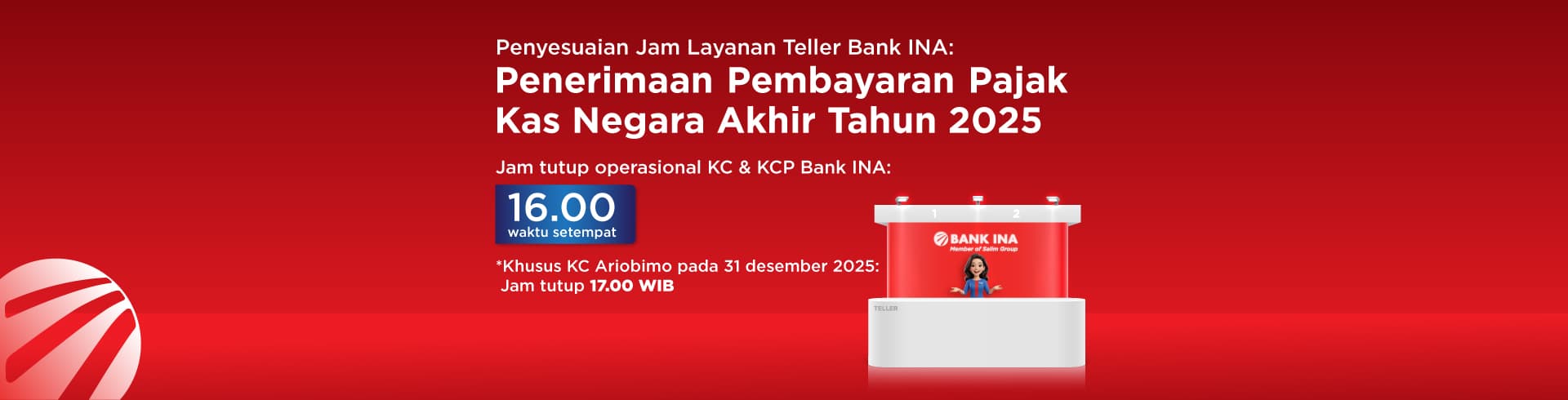 Penyesuaian Jam Layanan Teller Bank INA Penerimaan Pembayaran Pajak Kas Negara Akhir Tahun 2025